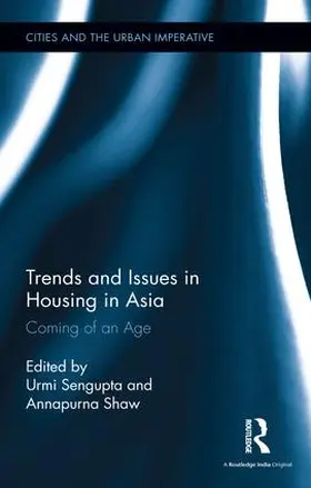 Sengupta / Shaw | Trends and Issues in Housing in Asia | Buch | 978-1-138-69604-4 | sack.de