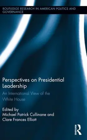 Cullinane / Elliott |  Perspectives on Presidential Leadership | Buch |  Sack Fachmedien