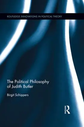 Schippers |  The Political Philosophy of Judith Butler | Buch |  Sack Fachmedien