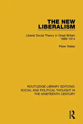 Weiler | The New Liberalism | Buch | 978-1-138-69653-2 | sack.de