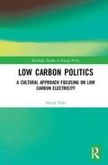 Toke |  Low Carbon Politics | Buch |  Sack Fachmedien