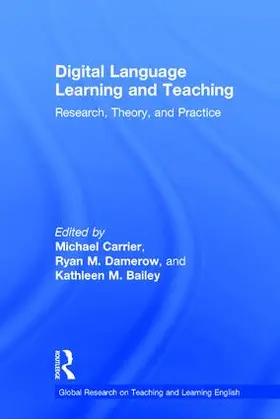 Carrier / Damerow / Bailey |  Digital Language Learning and Teaching | Buch |  Sack Fachmedien
