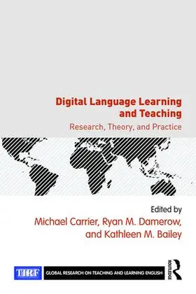 Carrier / Damerow / Bailey |  Digital Language Learning and Teaching | Buch |  Sack Fachmedien