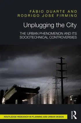 Duarte / Firmino |  Unplugging the City | Buch |  Sack Fachmedien