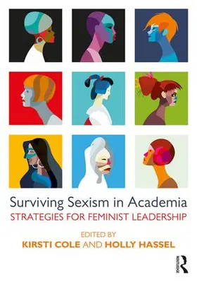 Cole / Hassel |  Surviving Sexism in Academia | Buch |  Sack Fachmedien