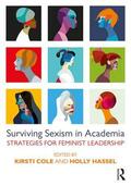 Cole / Hassel |  Surviving Sexism in Academia | Buch |  Sack Fachmedien