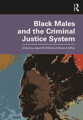 Williams / Kniffley |  Black Males and the Criminal Justice System | Buch |  Sack Fachmedien