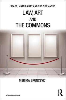 Bruncevic | Law, Art and the Commons | Buch | sack.de