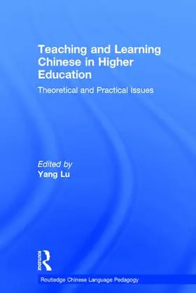 Lu |  Teaching and Learning Chinese in Higher Education | Buch |  Sack Fachmedien