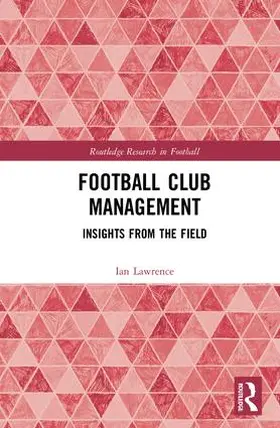 Lawrence |  Football Club Management | Buch |  Sack Fachmedien