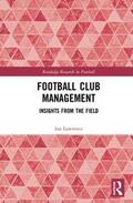 Lawrence |  Football Club Management | Buch |  Sack Fachmedien