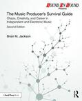 Jackson |  The Music Producer's Survival Guide | Buch |  Sack Fachmedien