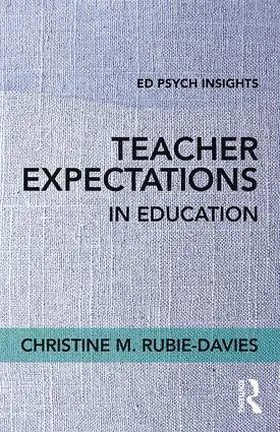 Rubie-Davies |  Teacher Expectations in Education | Buch |  Sack Fachmedien