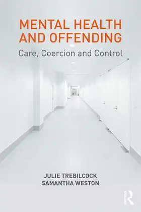 Trebilcock / Weston | Mental Health and Offending | Buch | 978-1-138-69793-5 | www.sack.de