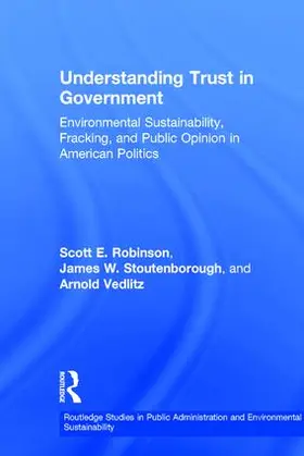 Robinson / Stoutenborough / Vedlitz |  Understanding Trust in Government | Buch |  Sack Fachmedien