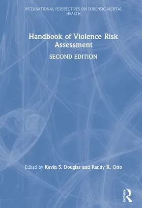 Douglas / Otto |  Handbook of Violence Risk Assessment | Buch |  Sack Fachmedien