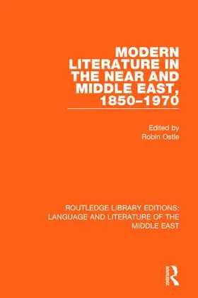 Ostle |  Modern Literature in the Near and Middle East, 1850-1970 | Buch |  Sack Fachmedien