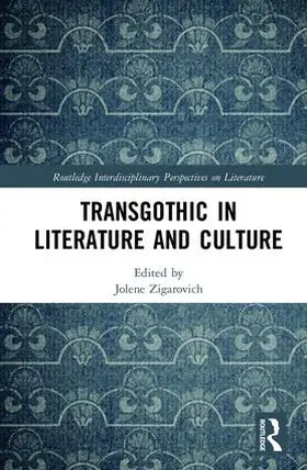 Zigarovich |  TransGothic in Literature and Culture | Buch |  Sack Fachmedien