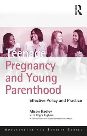 Hadley |  Teenage Pregnancy and Young Parenthood | Buch |  Sack Fachmedien