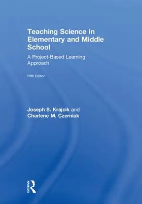 Krajcik / Czerniak | Teaching Science in Elementary and Middle School | Buch | 978-1-138-70003-1 | sack.de