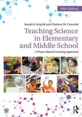 Krajcik / Czerniak | Teaching Science in Elementary and Middle School | Buch | 978-1-138-70004-8 | sack.de