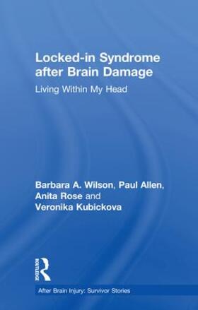 Wilson / Allen / Rose | Locked-in Syndrome after Brain Damage | Buch | sack.de