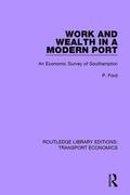 Ford |  Work and Wealth in a Modern Port | Buch |  Sack Fachmedien