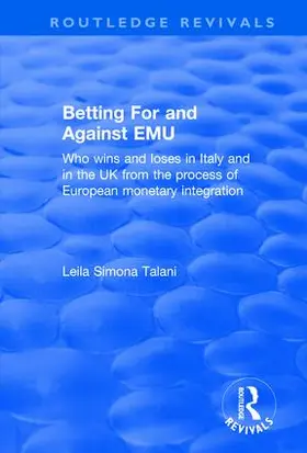 Talani | Betting for and Against EMU | Buch | 978-1-138-70084-0 | www.sack.de