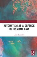 Rumbold |  Automatism as a Defence | Buch |  Sack Fachmedien