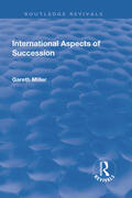 Miller |  International Aspects of Succession | Buch |  Sack Fachmedien