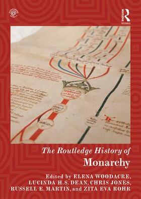 Woodacre / Dean / Jones |  The Routledge History of Monarchy | Buch |  Sack Fachmedien