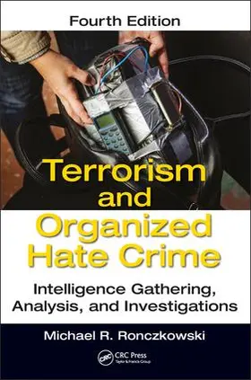 Ronczkowski | Terrorism and Organized Hate Crime | Buch | 978-1-138-70346-9 | www.sack.de