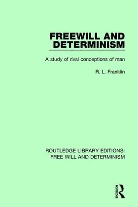 Franklin |  Freewill and Determinism | Buch |  Sack Fachmedien