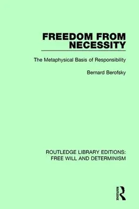 Berofsky |  Freedom from Necessity | Buch |  Sack Fachmedien