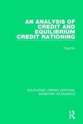 Wu |  An Analysis of Credit and Equilibrium Credit Rationing | Buch |  Sack Fachmedien