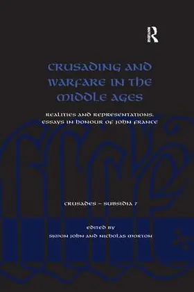 John / Morton |  Crusading and Warfare in the Middle Ages | Buch |  Sack Fachmedien