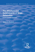 Preston |  The Structure and Determinants of Wage Relativities | Buch |  Sack Fachmedien