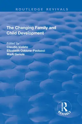 Violato / Oddone-Paolucci |  The Changing Family and Child Development | Buch |  Sack Fachmedien