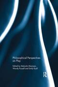 MacLean / Russell / Ryall |  Philosophical Perspectives on Play | Buch |  Sack Fachmedien