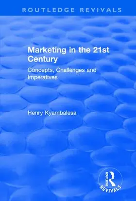 Kyambalesa |  Marketing in the 21st Century | Buch |  Sack Fachmedien