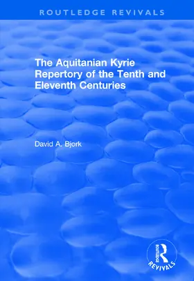 Crocker / Bjork |  The Aquitanian Kyrie Repertory of the Tenth and Eleventh Centuries | Buch |  Sack Fachmedien