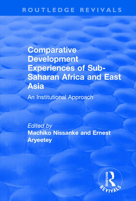 Aryeetey / Nissanke | Comparative Development Experiences of Sub-Saharan Africa and East Asia | Buch | 978-1-138-70829-7 | sack.de