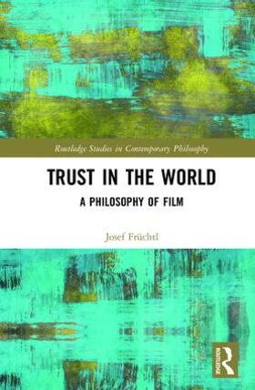 Fruchtl / Früchtl | Trust in the World | Buch | 978-1-138-70878-5 | sack.de