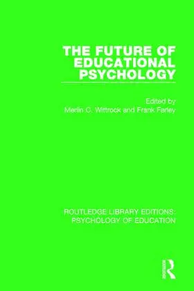 Wittrock / Farley |  The Future of Educational Psychology | Buch |  Sack Fachmedien