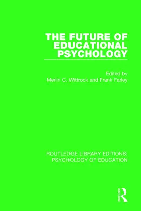 Wittrock / Farley |  The Future of Educational Psychology | Buch |  Sack Fachmedien