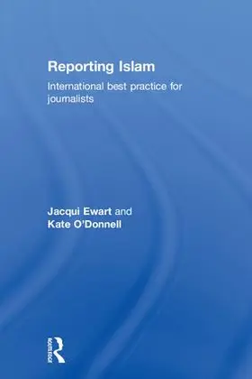 Ewart / O'Donnell | Reporting Islam | Buch | 978-1-138-70933-1 | www.sack.de