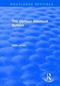 James |  The German Electoral System | Buch |  Sack Fachmedien