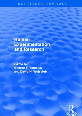 Tomossy / Weisstub |  Revival: Human Experimentation and Research (2003) | Buch |  Sack Fachmedien