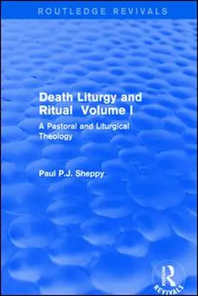 Sheppy |  Death Liturgy and Ritual | Buch |  Sack Fachmedien