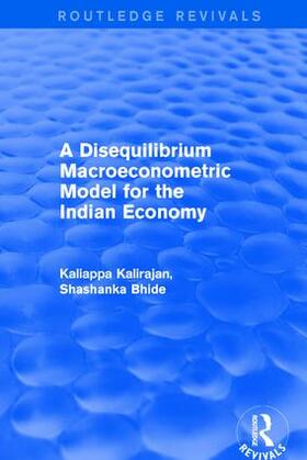 Kalirajan / Bhide |  A Disequilibrium Macroeconometric Model for the Indian Economy | Buch |  Sack Fachmedien